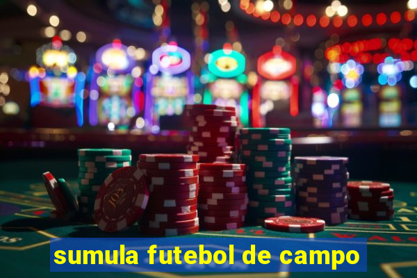 sumula futebol de campo